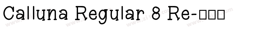 Calluna Regular 8 Re字体转换